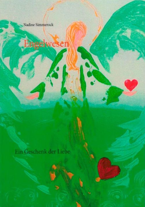 Ein Geschenk der Liebe - Engelwesen - von Nadine Simmerock